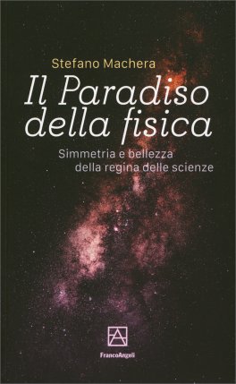 Il Paradiso della Fisica — Libro - 1