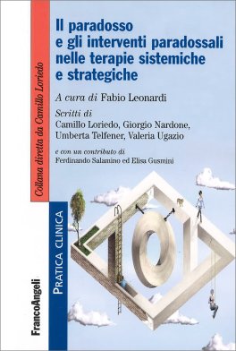 Il Paradosso e gli Interventi Paradossali nelle Terapie Sistemiche e Strategiche — Libro - 1