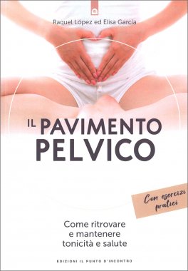 Il Pavimento Pelvico — Libro - 1