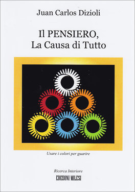 Il Pensiero, la Causa di Tutto  — Libro - 1