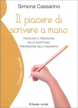 Il Piacere di Scrivere a Mano — Libro - 1