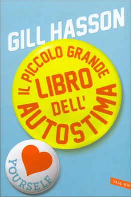 Il Piccolo Grande Libro dell'Autostima — Libro - 1