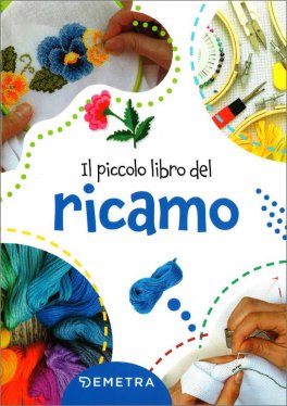 Il Piccolo Libro del Ricamo — Libro - 1