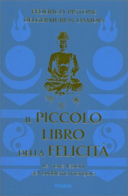 Il Piccolo Libro della Felicità — Libro - 1