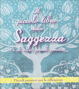 Il Piccolo Libro della Saggezza  — Libro - 1