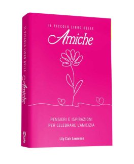 Il Piccolo Libro delle Amiche — Libro - 1