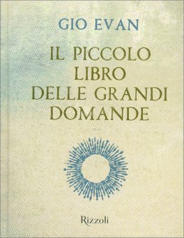 Il Piccolo Libro delle Grandi Domande — Libro - 1