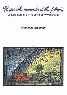 Il Piccolo Manuale della Felicità — Libro - 1