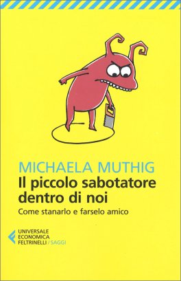 Il Piccolo Sabotatore dentro di Noi — Libro - 1