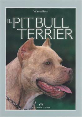 Il Pitbull Terrier  — Libro - 1