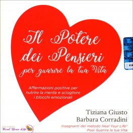 Il Potere dei Pensieri per Guarire la Tua Vita — CD - 1