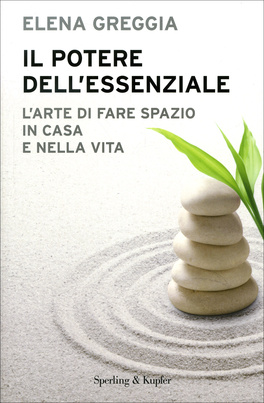 Il Potere dell'Essenziale — Libro - 1