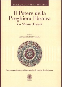 Il Potere della Preghiera Ebraica