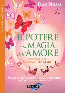 Il Potere e la Magia dell'Amore — Libro - 1