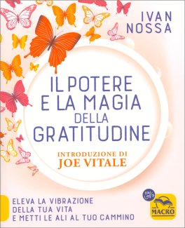 Il Potere e la Magia della Gratitudine — Libro - 1