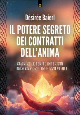 Il Potere Segreto dei Contratti dell'Anima — Libro - 1