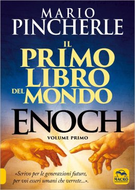 Il Primo Libro del Mondo - Enoch Vol. 1 — Libro - 1