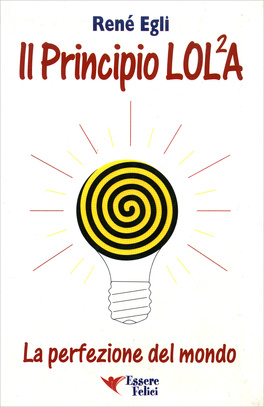 Il Principio Lola 2 - La Perfezione Del Mondo  — Libro - 1