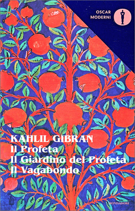 Il Profeta, il Giardino del Profeta, il Vagabondo — Libro - 1