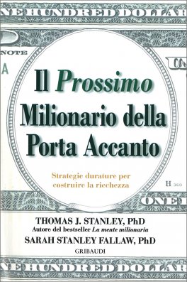 Il Prossimo Milionario della Porta Accanto — Libro - 1