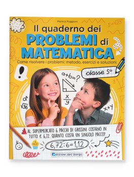 Il Quaderno dei Problemi di Matematica - Classe 5ª — Libro - 1
