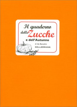 Il Quaderno delle Zucche e dell'Autunno — Libro - 1