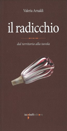 Il Radicchio — Libro - 1