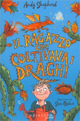 Il Ragazzo che Coltivava i Draghi — Libro - 1