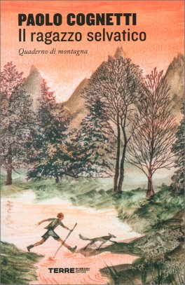 Il Ragazzo Selvatico — Libro - 1