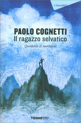 Il Ragazzo Selvatico — Libro - 1