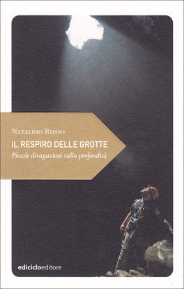 Il Respiro delle Grotte  — Libro - 1