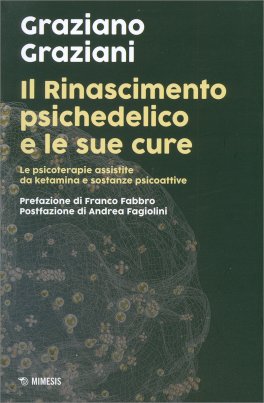 Il Rinascimento Psichedelico e le Sue Cure — Libro - 1