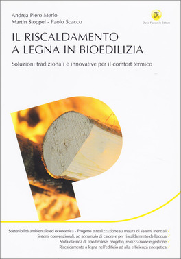 Il Riscaldamento a Legna in Bioedilizia — Libro - 1