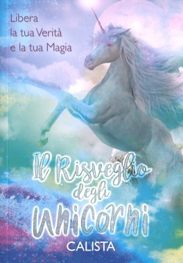 Il Risveglio degli Unicorni — Libro - 1