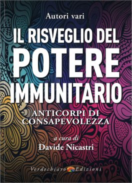 Il Risveglio del Potere Immunitario
