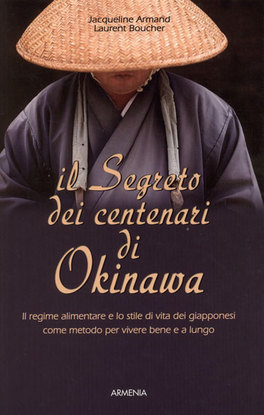 Il Segreto dei Centenari di Okinawa  — Libro - 1
