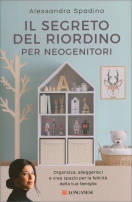 Il Segreto del Riordino per Neogenitori — Libro - 1