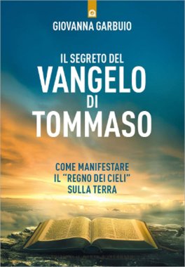Il Segreto del Vangelo di Tommaso — Libro - 1