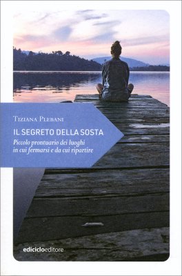 Il Segreto della Sosta — Libro - 1