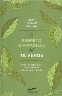 Il Segreto Giapponese del Tè Verde — Libro - 1