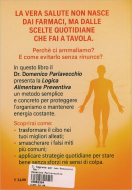 Il Segreto per Non Ammalarsi Mai! — Libro - 2