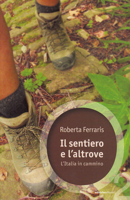 Il Sentiero e l'Altrove — Libro - 1