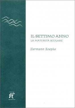 Il Settimo Anno - La Maturità Scolare — Libro - 1