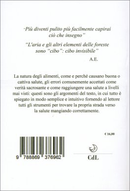 IL SISTEMA DELLA GUARIGIONE DELLA DIETA SENZA MUCO
di Arnold Ehret

