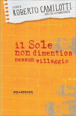 Il Sole non Dimentica nessun Villaggio  — Libro - 1
