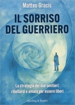 Il Sorriso del Guerriero — Libro - 1