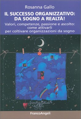 Il Successo Organizzativo: da Sogno a Realtà! — Libro - 1