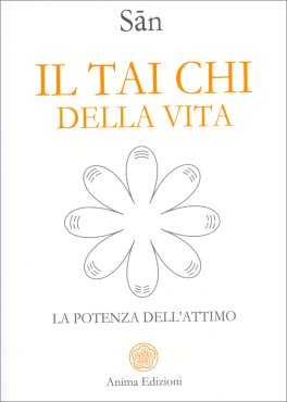 Il Tai Chi della Vita — Libro - 1