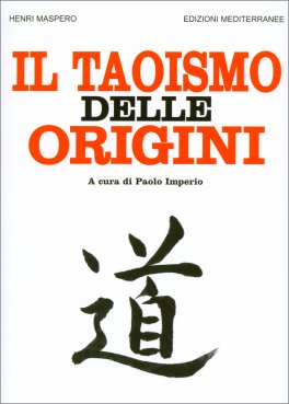 Il Taoismo delle Origini — Libro - 1