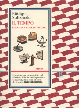 Il Tempo - Cosa ci fa e Cosa ne Facciamo — Libro - 1